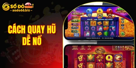 Cách quay hũ dễ nổ