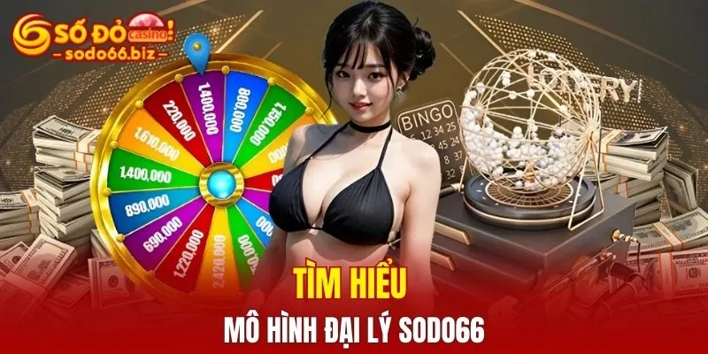 Đại Lý Sodo66 1 Mô hình giới thiệu người chơi để nhận hoa hồng