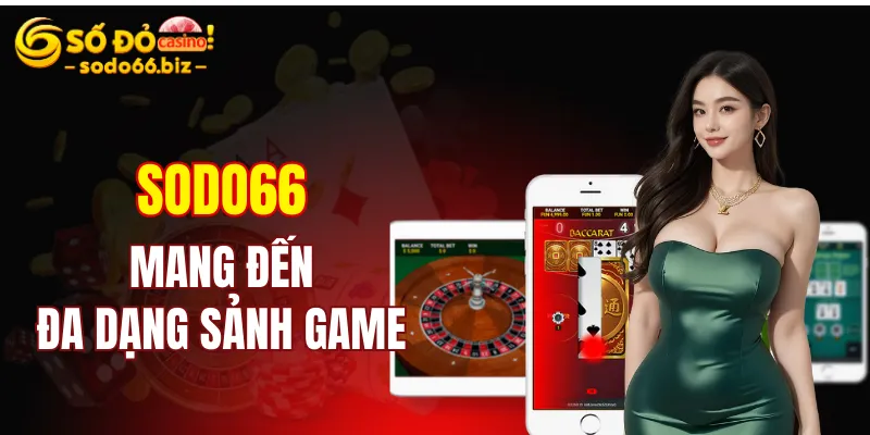 Trang chủ 10 Sodo66 cung cấp đa dạng hình thức giải trí cho hội viên thoải mái khám phá
